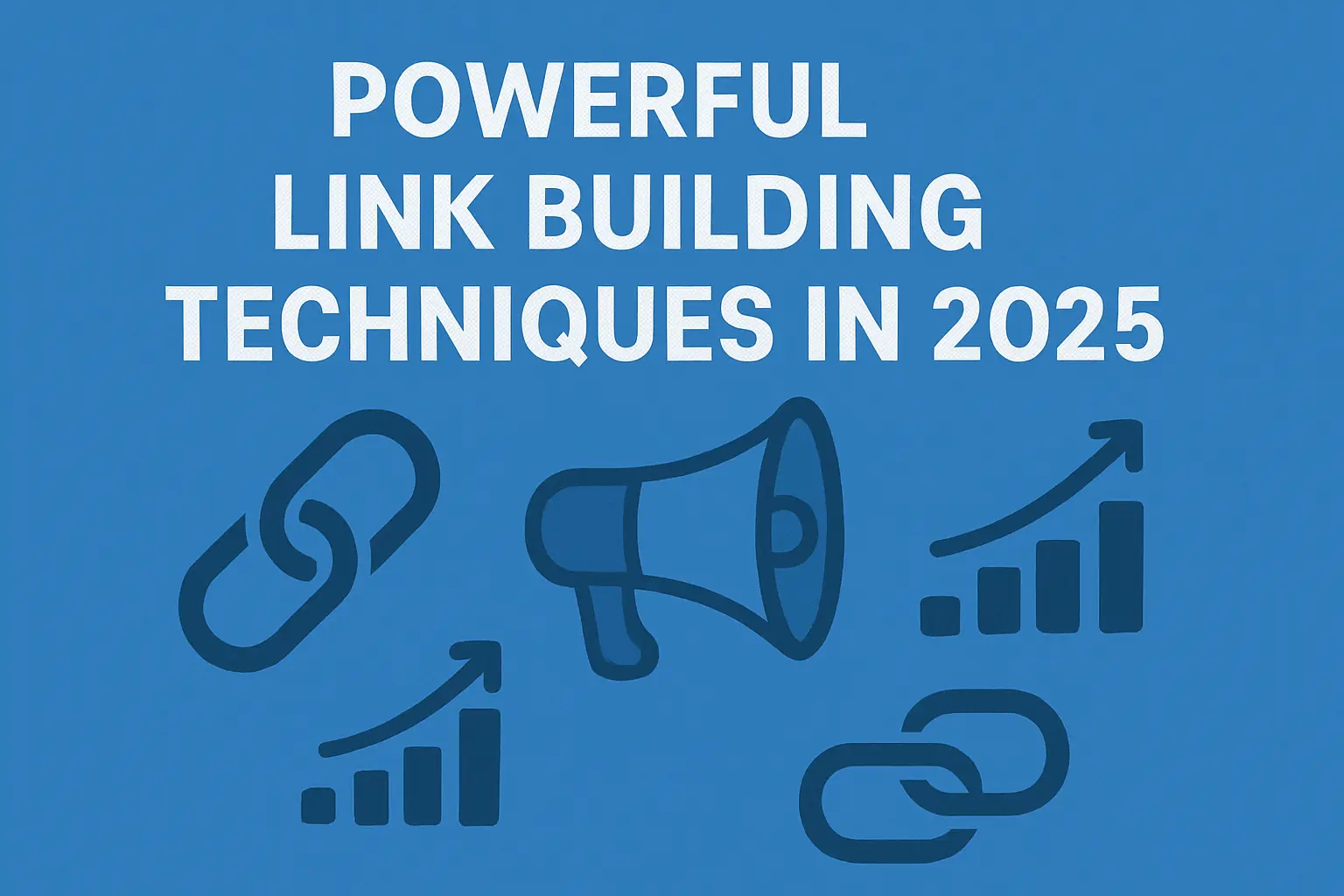 Powerful Link Building Techniques